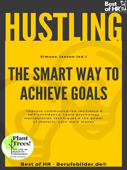 Title details for Hustling--The Smart Way to Achieve Goals by Simone Janson - Available